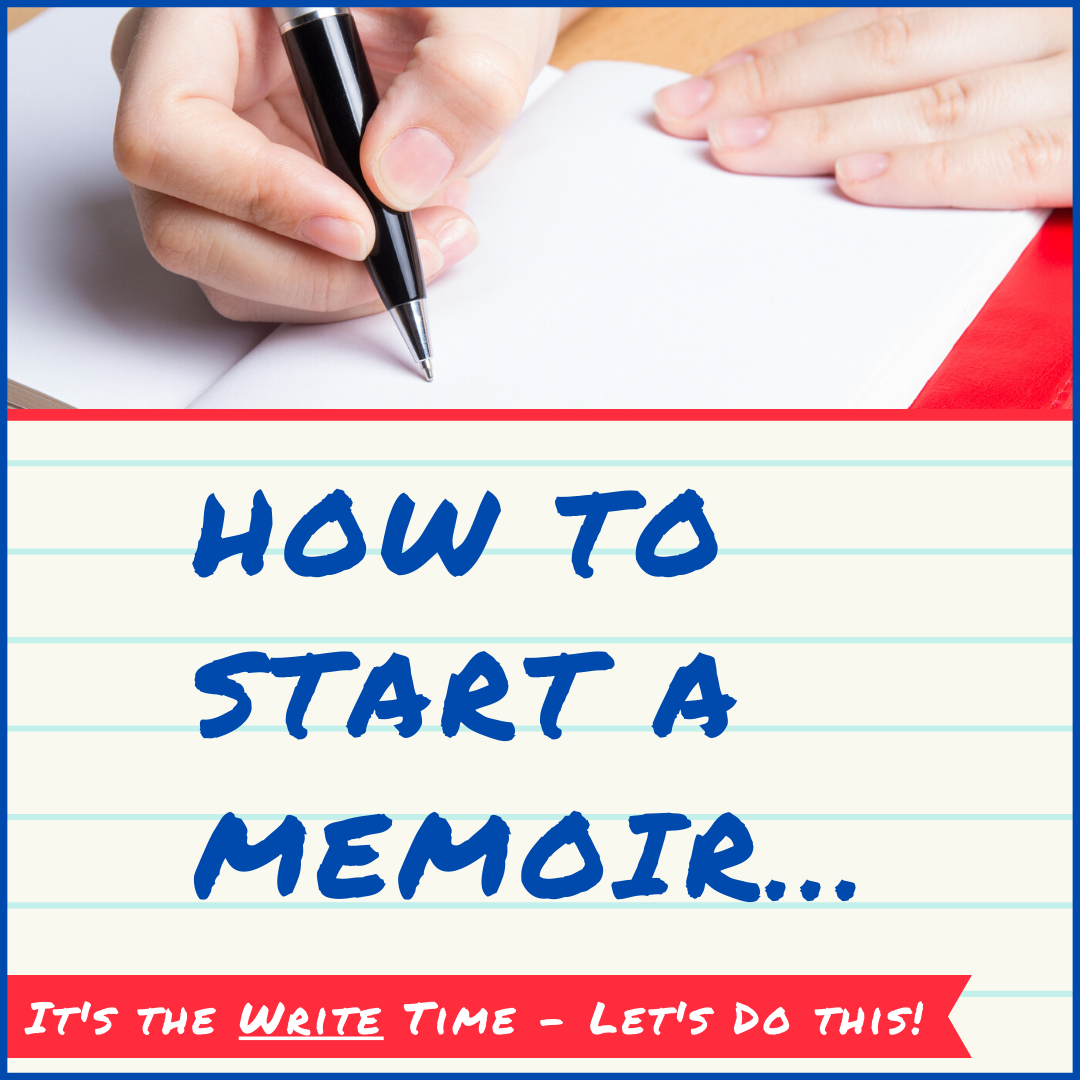 How to Start a Memoir • Memoir Helper